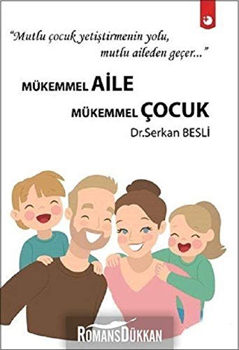 Mükemmel Aile Mükemmel Çocuk kitap kapağı