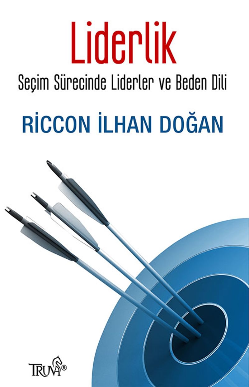 Liderlik Seçim Sürecinde Liderler ve Beden Dili kitap kapağı