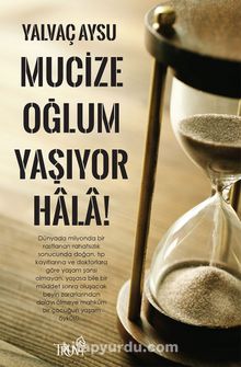 Mucize Oğlum Yaşıyor Hala! kitap kapağı