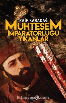 Muhteşem İmparatorluğu Yıkanlar kitap kapağı