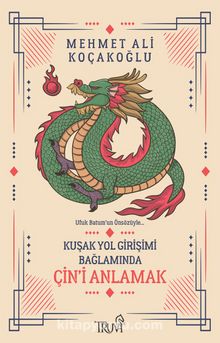 Kuşak Yol Bağlamında Çin’i Anlamak kitap kapağı