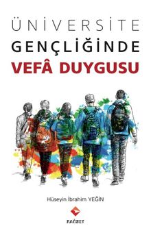 Üniversite Gençliğinde Vefa Duygusu kitap kapağı