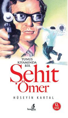 Tunus Kıyamında Bir Şehit Ömer kitap kapağı