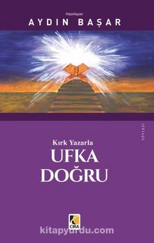 Kırk Yazarla Ufka Doğru kitap kapağı