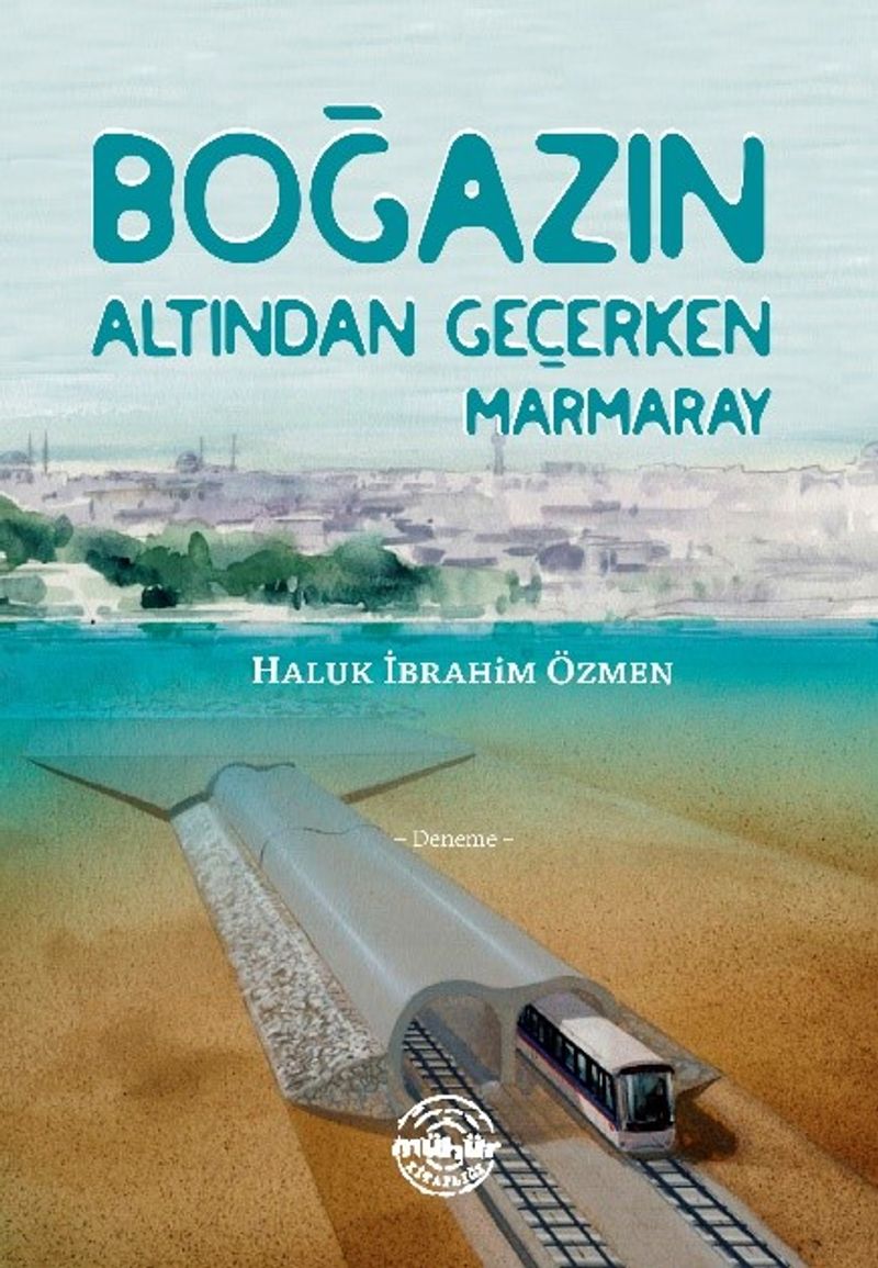 Boğazın Altından Geçerken Marmaray kitap kapağı