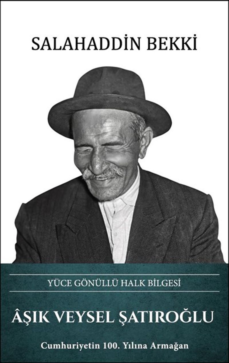 Aşık Veysel Şatıroğlu – Yüce Gönüllü Halk Bilgesi kitap kapağı