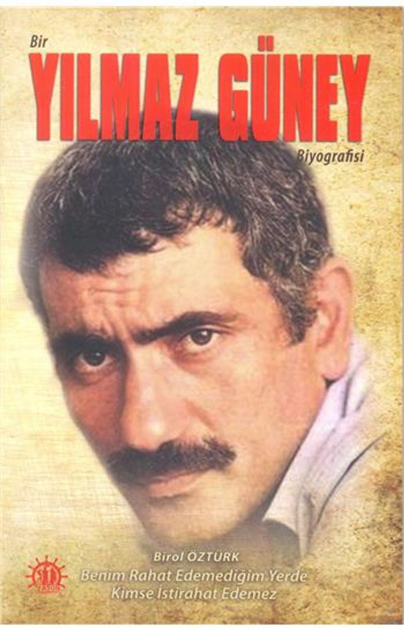 Bir Yılmaz Güney Biyografisi kitap kapağı