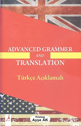 Advanced Grammer And Translation & Türkçe Açıklamalı kitap kapağı