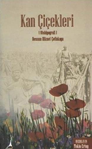 Kan Çiçekleri Otobiyografi - Ressam Hikmet Çetinkaya kitap kapağı