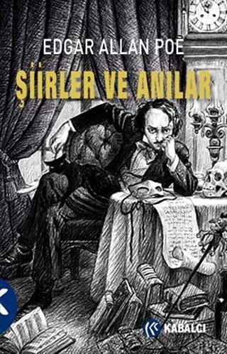 Edgar Allan Poe - Siirler ve Anilar kitap kapağı
