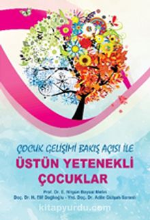 Çocuk Gelişimi Bakış Açısı ile Üstün Yetenekli Çocuklar kitap kapağı