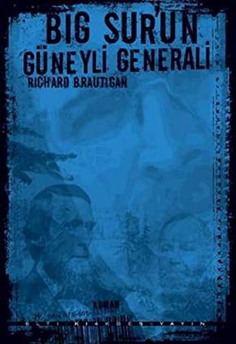 Big Sur’un Güneyli Generali kitap kapağı