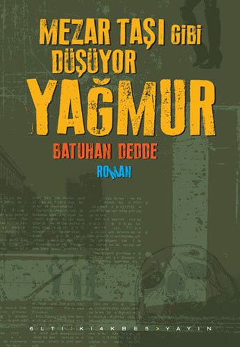 Mezar Taşı Gibi Düşüyor Yağmur kitap kapağı