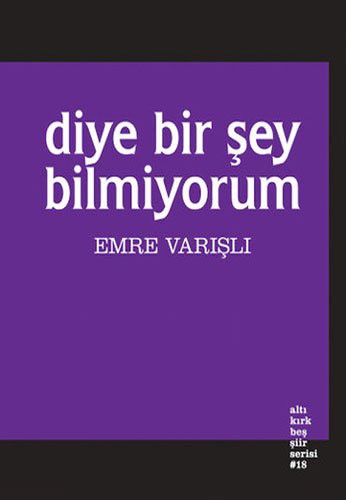 Diye Bir Şey Bilmiyorum kitap kapağı