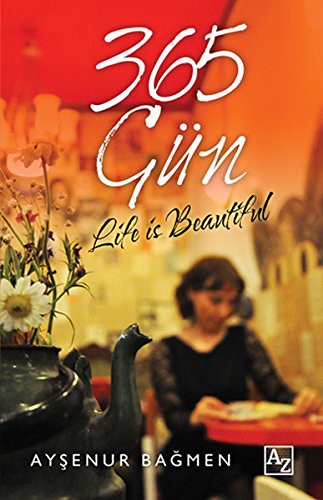 365 Gün Life Is Beautiful kitap kapağı