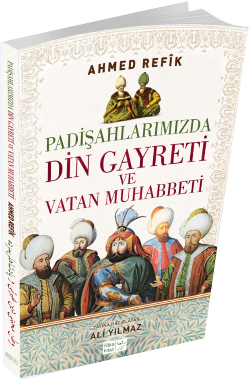Padişahlarımızda Din Gayreti ve Vatan Muhabbeti (Osmanlıca ve Günümüz Türkçesi Karşılaştırmalı Baskı) kitap kapağı