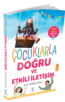 Çocuklarla Doğru ve Etkili İletişim kitap kapağı