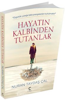 Hayatın Kalbinden Tutanlar kitap kapağı