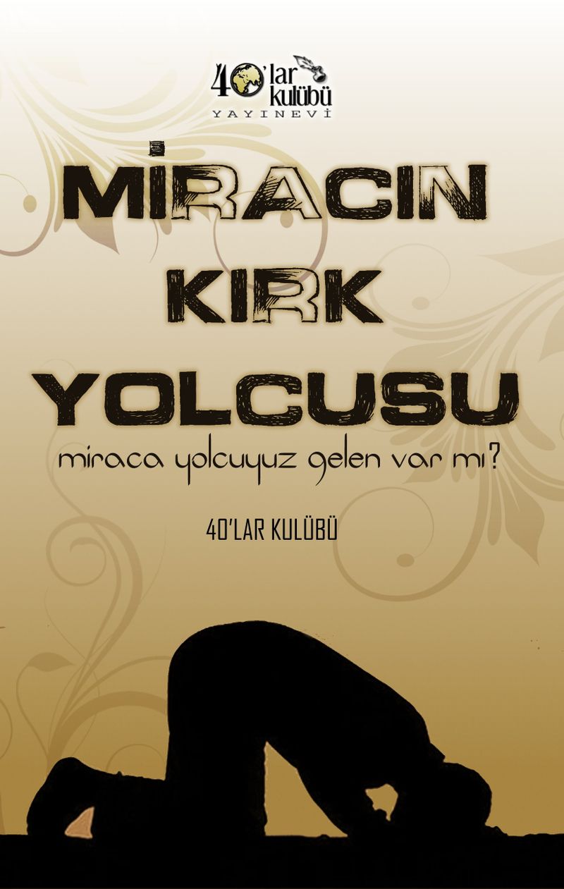 Miracın 40 Yolcusu kitap kapağı