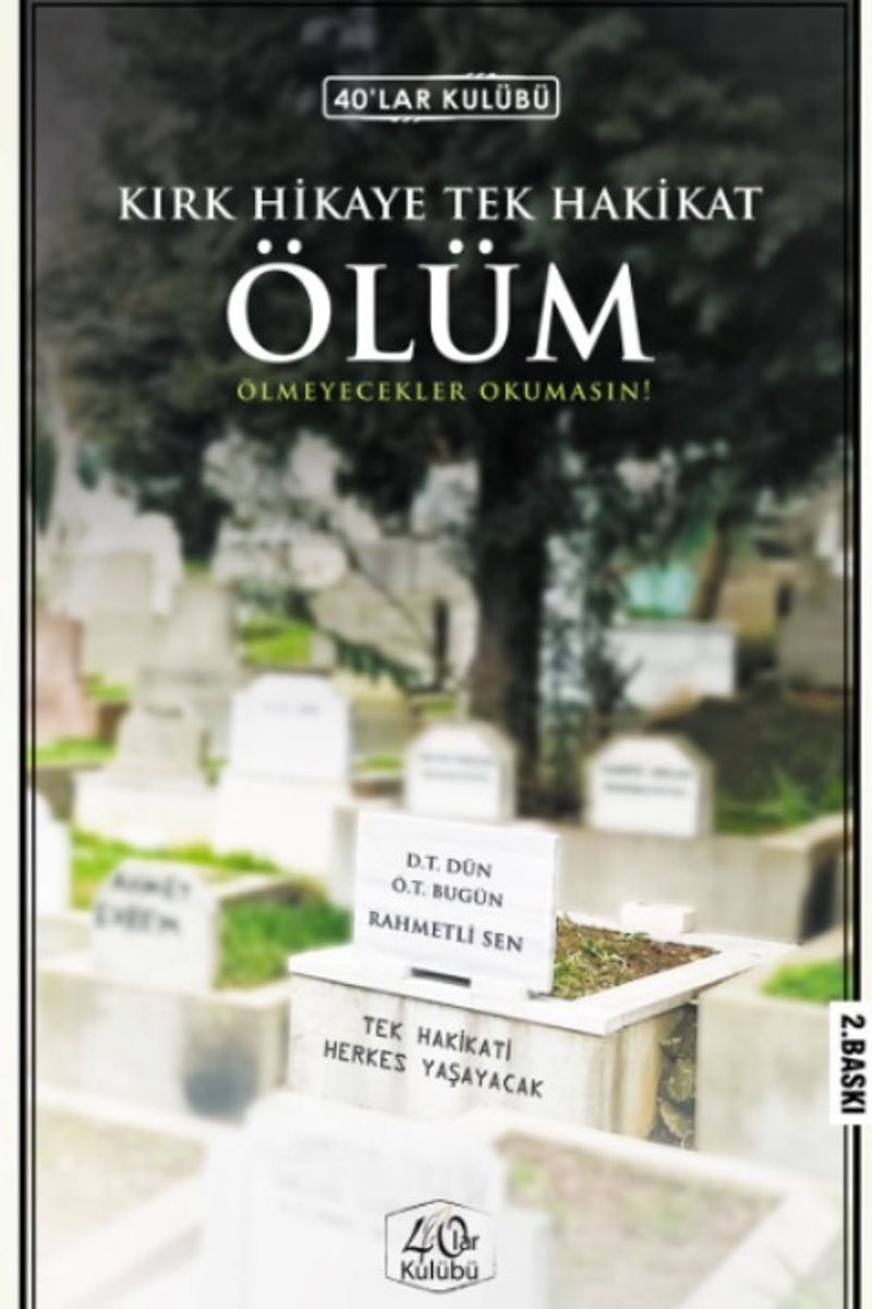 Kırk Hikaye Tek Hakikat Ölüm kitap kapağı