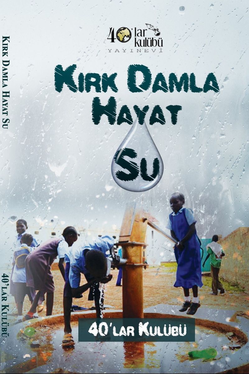 Kırk Damla Hayat Su kitap kapağı