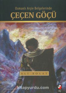 Osmanlı Arşiv Belgelerinde Çeçen Göçü kitap kapağı