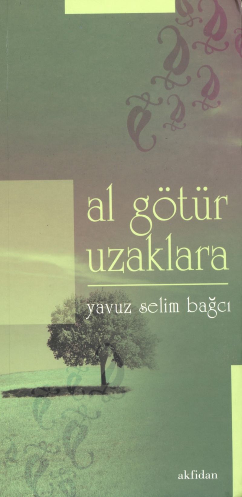 Al Götür Uzaklara kitap kapağı