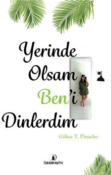 Yerinde Olsam Ben’i Dinlerdim kitap kapağı