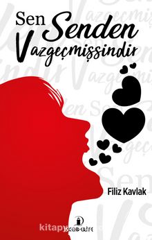 Sen Senden Vazgeçmişsindir kitap kapağı