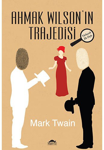 Ahmak Wilson'ın Trajedisi kitap kapağı