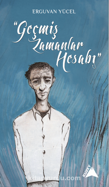 Geçmiş Zamanlar Hesabı kitap kapağı
