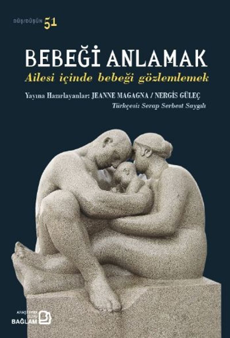 Bebeği Anlamak Ailesi İçinde Bebeği Gözlemlemek kitap kapağı