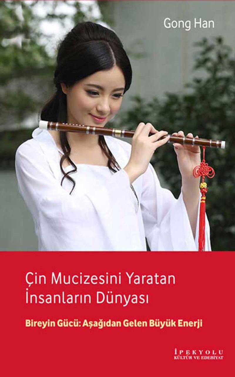 Çin Mucizesini Yaratan İnsanların Dünyası kitap kapağı