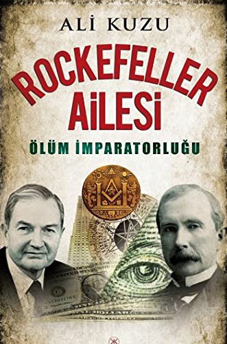 Rockefeller Ailesi & Ölüm İmparatorluğu kitap kapağı