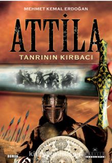 Tanrı'nın Kırbacı Attila kitap kapağı