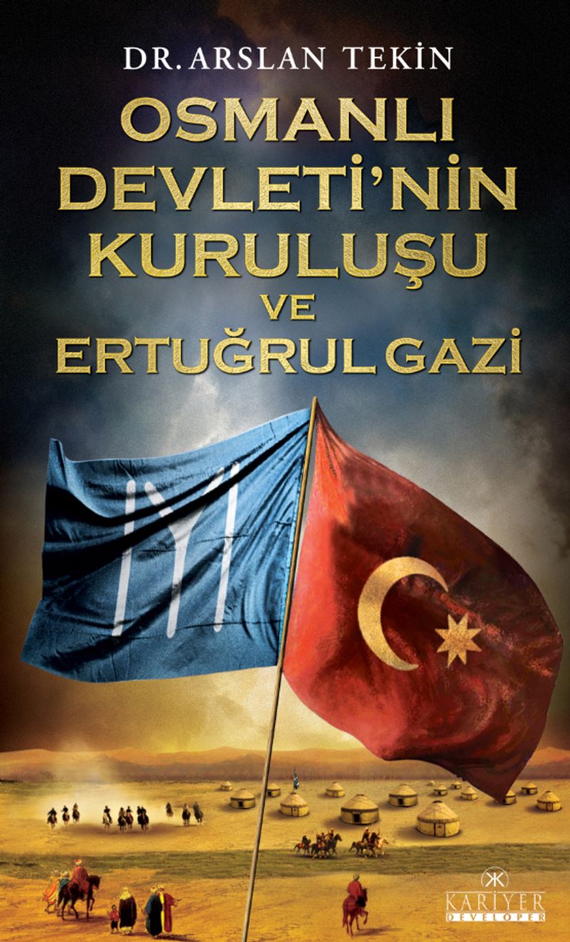 Osmanlı Devleti'nin Kuruluşu ve Ertuğrul Gazi kitap kapağı