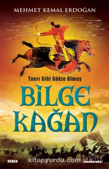 Tanrı Gibi Gökte Olmuş Bilge Kağan kitap kapağı