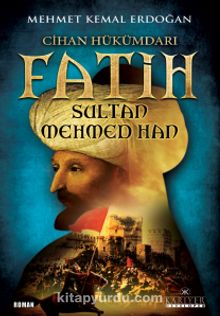 Cihan Hükümdarı Fatih Sultan Mehmed Han kitap kapağı