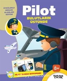 Bulutların Üstünde / Pilot Olmak İstiyorum kitap kapağı