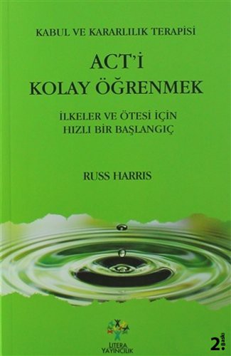 Act’i Kolay Öğrenmek - Kabul ve Kararlılık Terapisi kitap kapağı