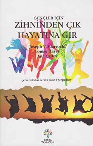 Gençler İçin Zihninden Çık Hayatına Gir kitap kapağı
