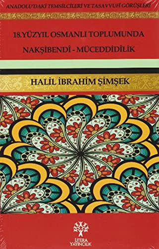18.Yüzyıl Osmanlı Toplumunda Nakşibendi-Müceddidilik kitap kapağı
