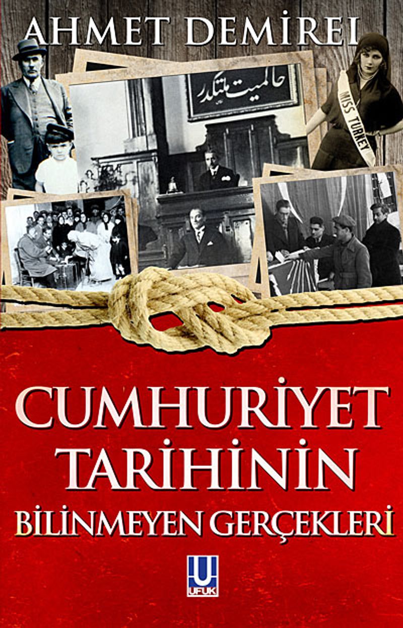 Cumhuriyet Tarihinin Bilinmeyen Gerçekleri kitap kapağı