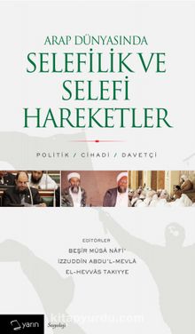 Arap Dünyasında Selefilik ve Selefi Hareketler kitap kapağı