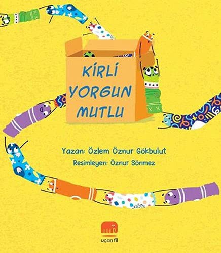 Kirli Yorgun Mutlu kitap kapağı