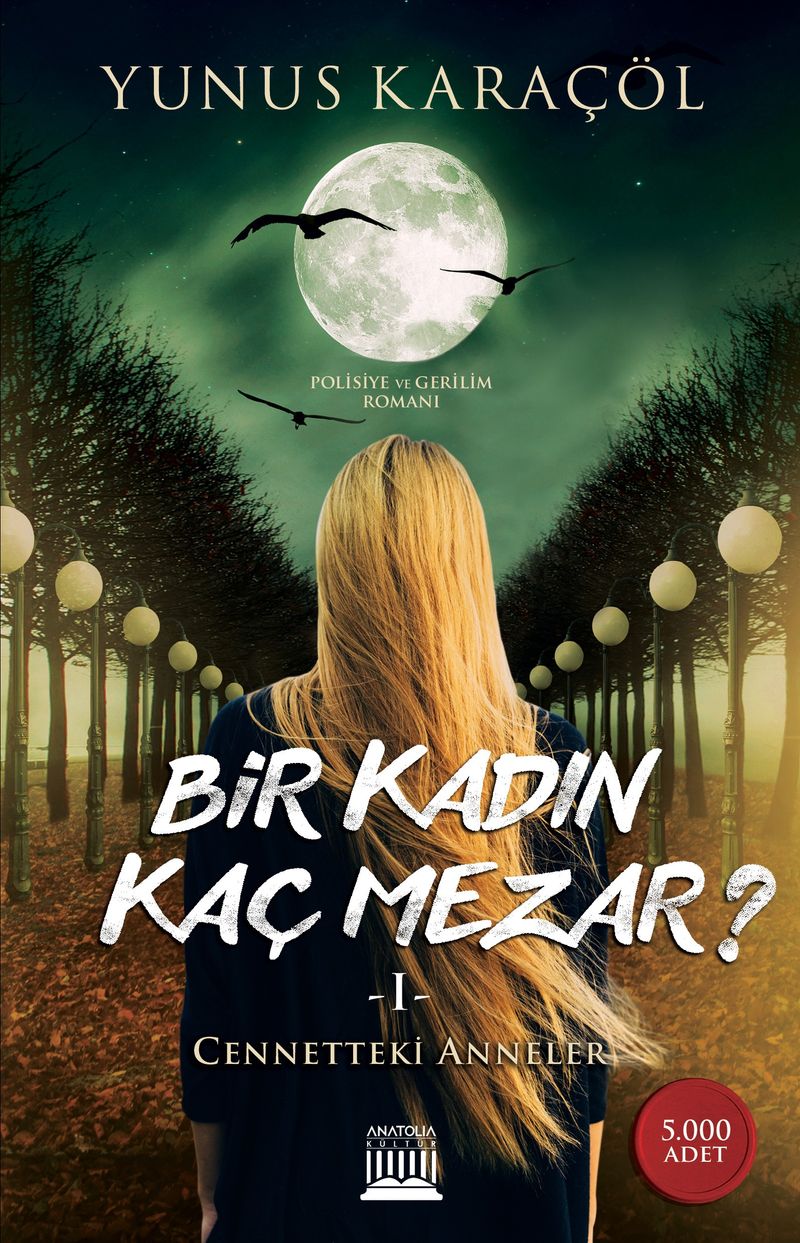 Bir Kadın Kaç Mezar? 1 Cennetteki Anneler kitap kapağı