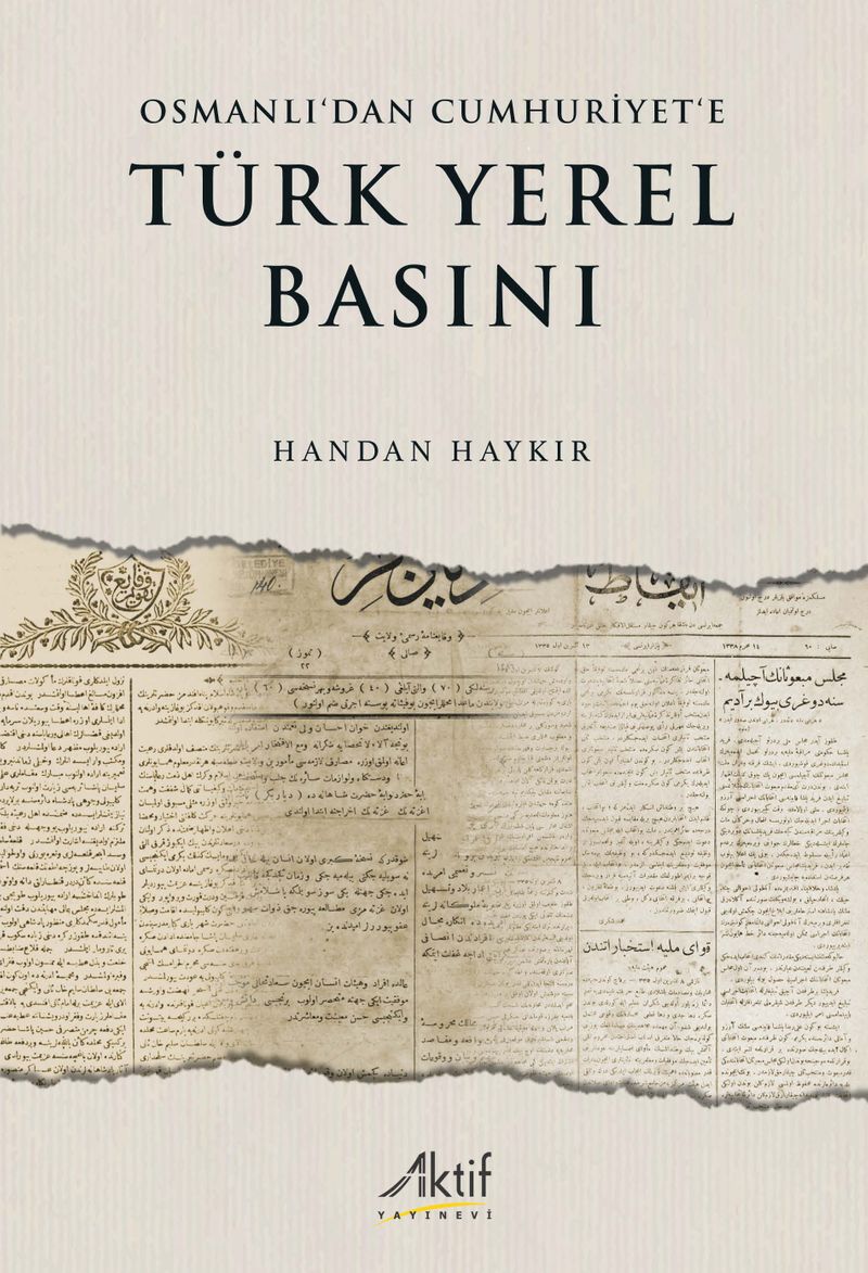 Osmanlı'dan Cumhuriyet'e Türk Yerel Basını kitap kapağı