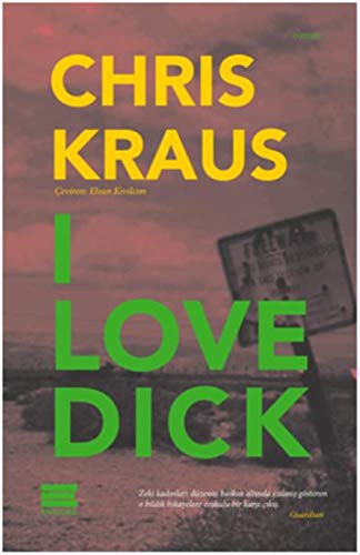 I Love Dick kitap kapağı
