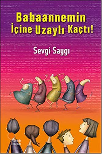 Babaannemin İçine Uzaylı Kaçtı! kitap kapağı
