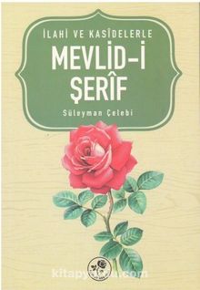 İlahi ve Kasidelerle Mevlid-İ Şerif kitap kapağı